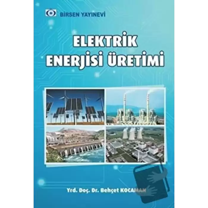 Elektrik Enerjisi Üretim Santralleri