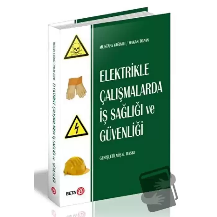 Elektrikle Çalışmalarda İş Sağlığı ve Güvenliği