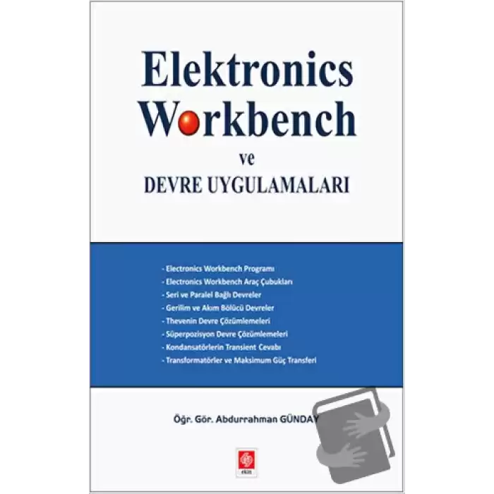 Elektronics Workbench ve Devre Uygulamaları