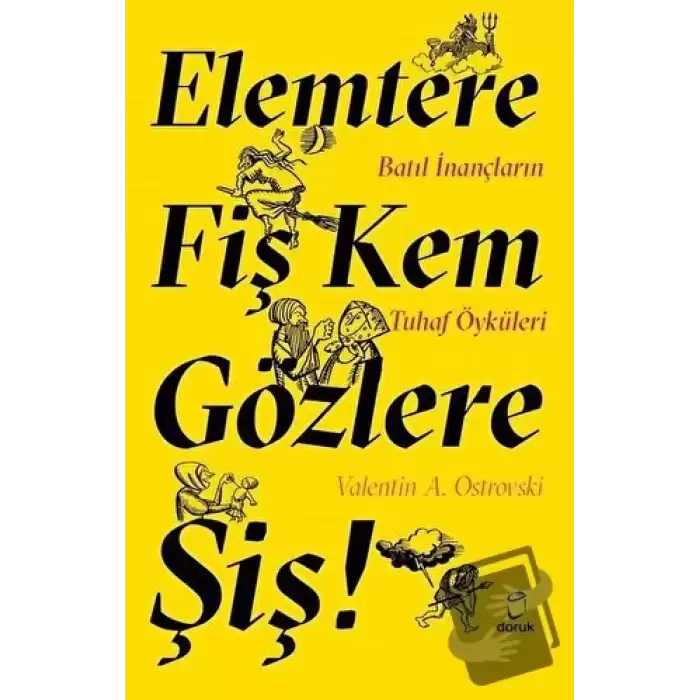 Elemtere Fiş Kem Gözlere Şiş!