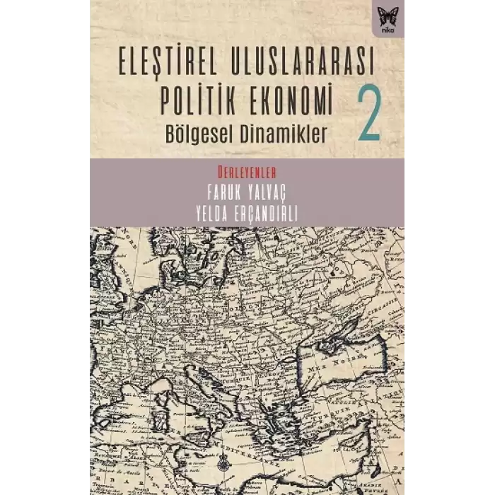 Eleştirel Uluslararası Politik Ekonomi 2