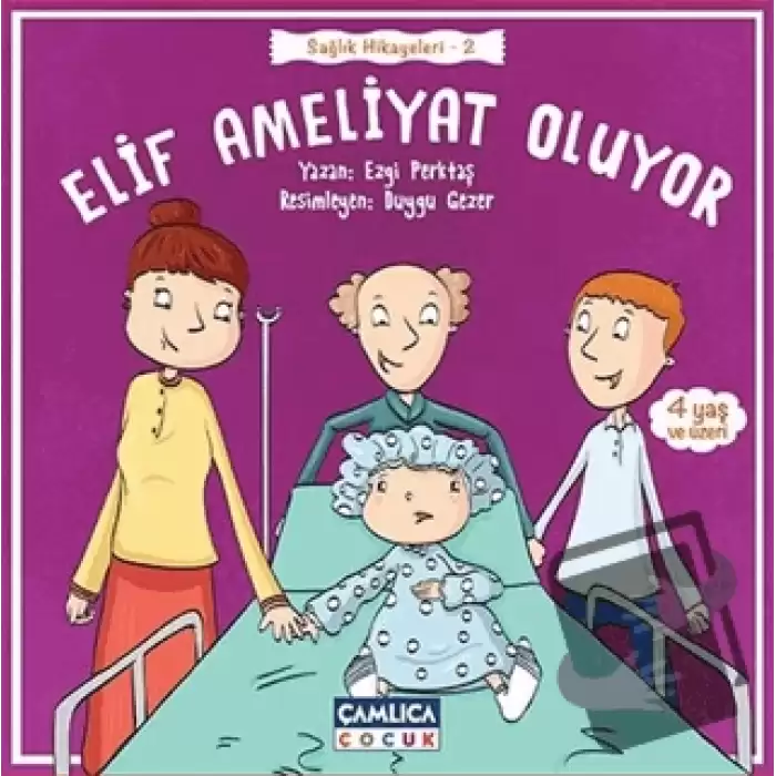 Elif Ameliyat Oluyor