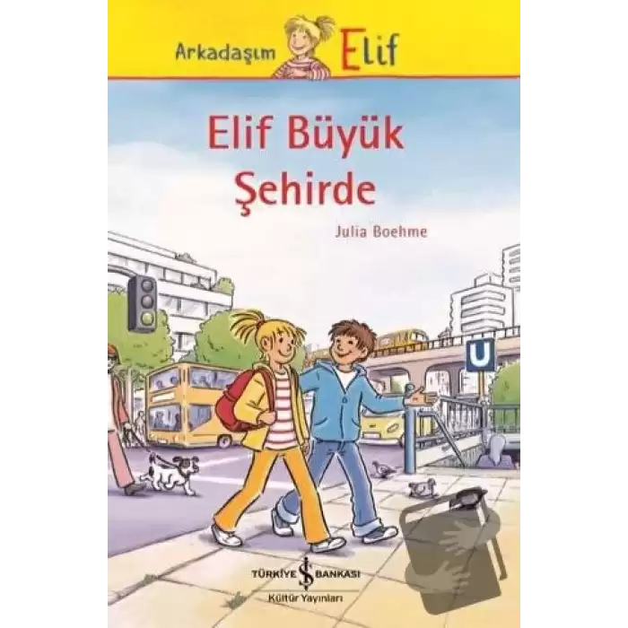 Elif Büyük Şehirde