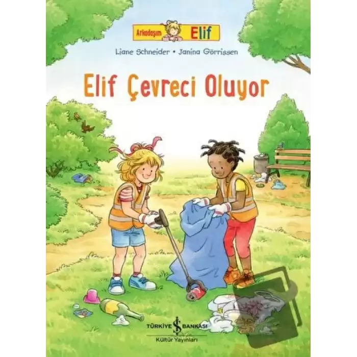 Elif Çevreci Oluyor - Arkadaşım Elif