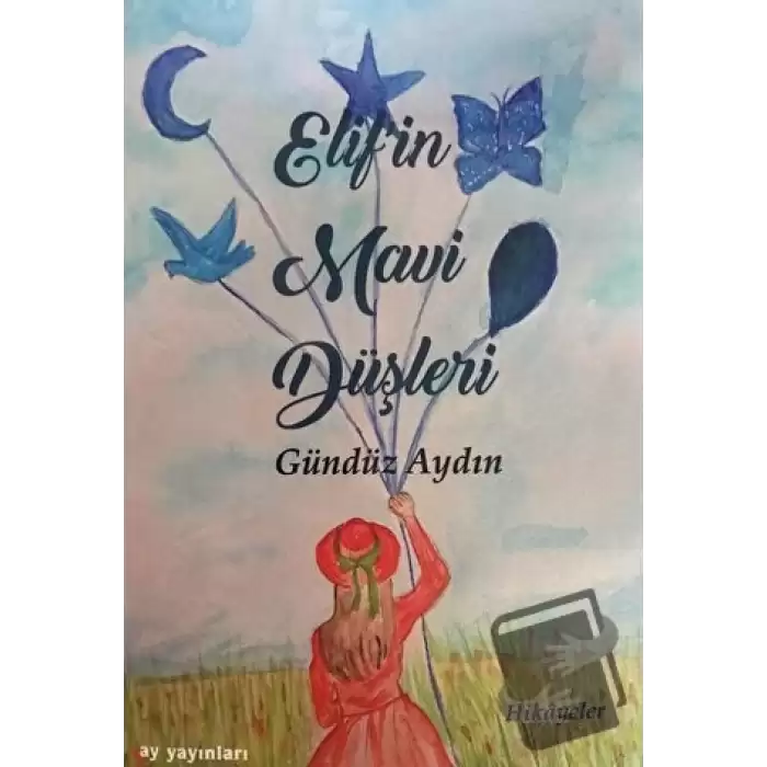 Elifin Mavi Düşleri