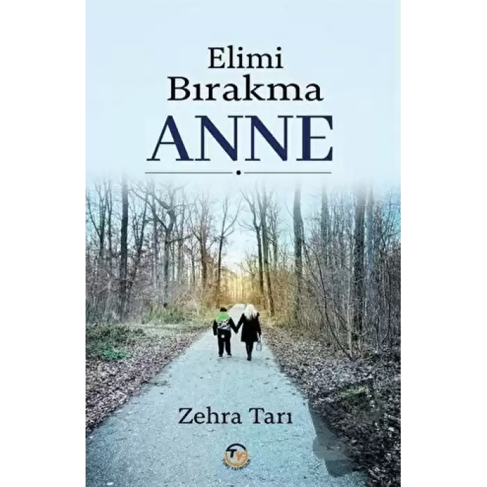 Elimi Bırakma Anne