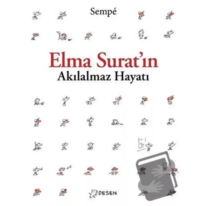 Elma Suratın Akılalmaz Hayatı