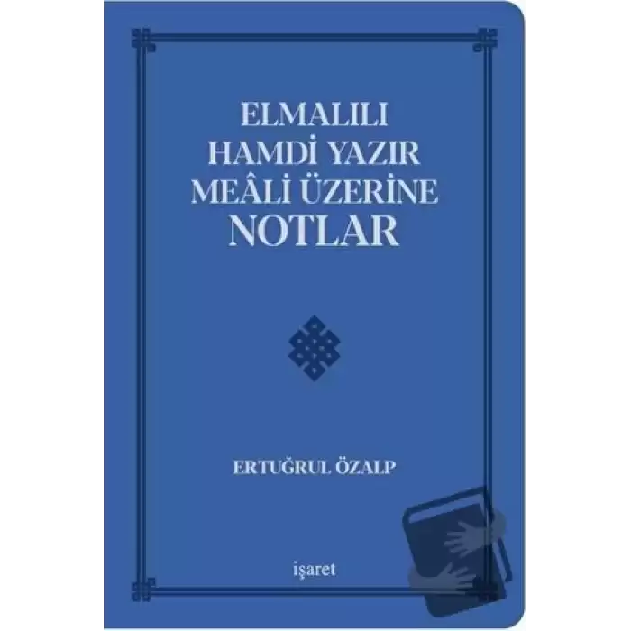 Elmalılı Hamdi Yazır Meali Üzerine Notlar (Ciltli)