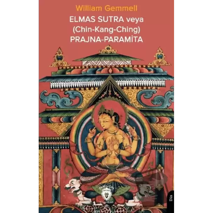 Elmas Sutra veya (Chin-Kang-Ching) Prajna-Paramita