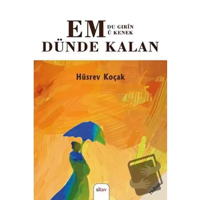 EM Dünde Kalan – Du Gırin Ü Kenek