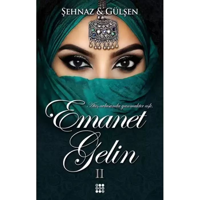 Emanet Gelin 2 (Ciltli)