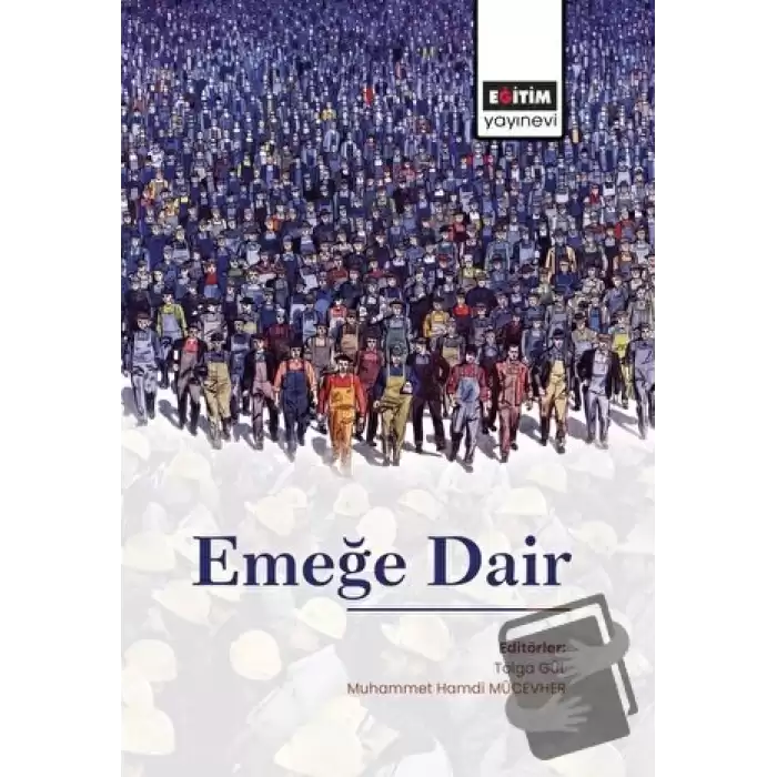 Emeğe Dair