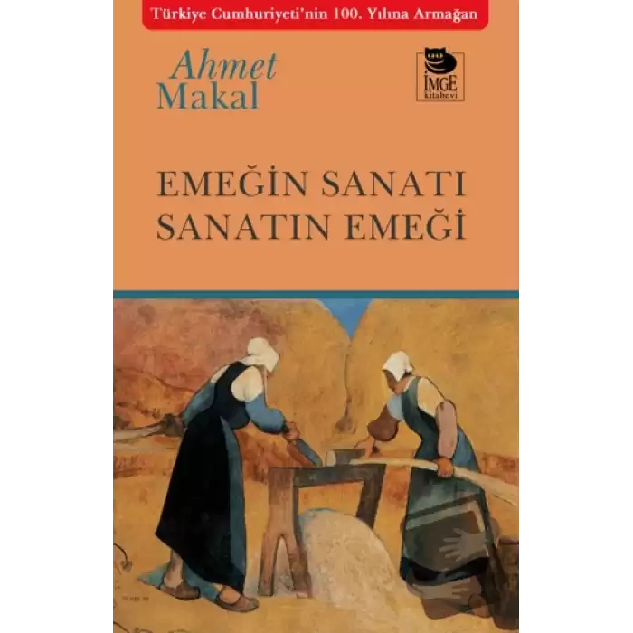 Emeğin Sanatı Sanatın Emeği