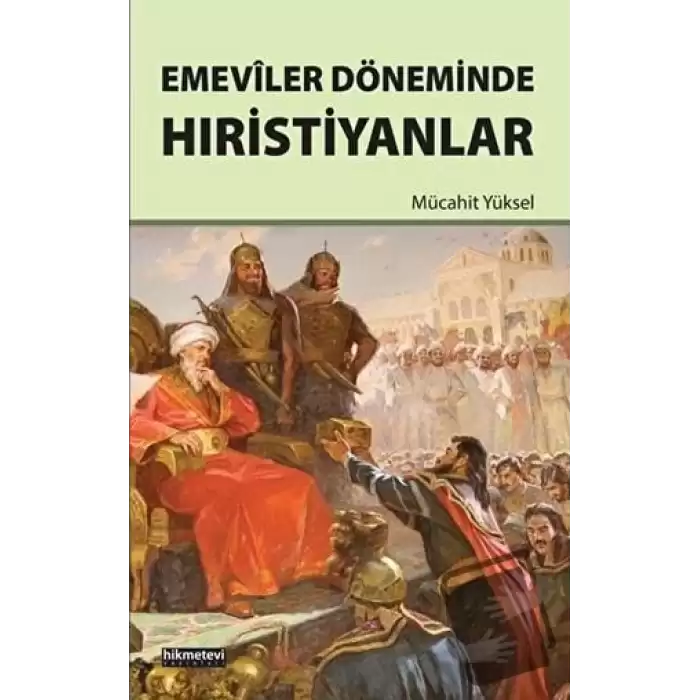 Emeviler Döneminde Hıristiyanlar