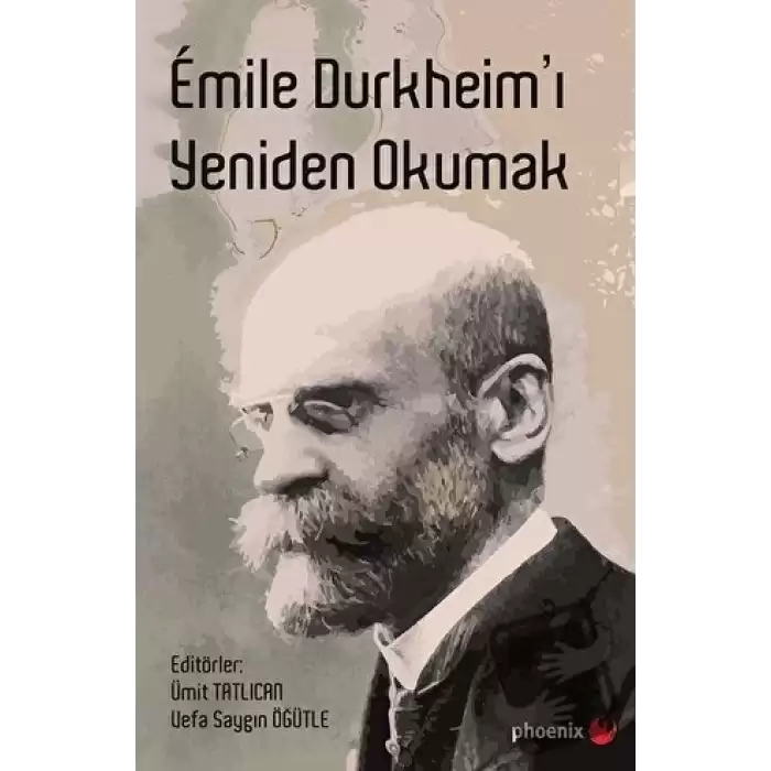 Emile Durkheim’ı Yeniden Okumak