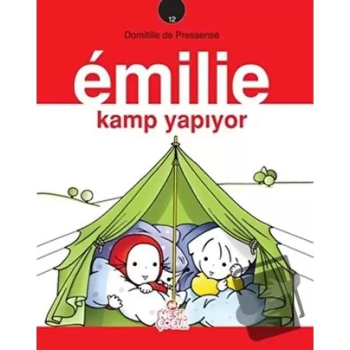 Emilie Kamp Yapıyor