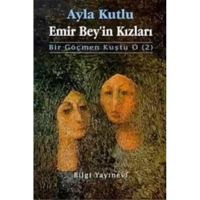 Emir Bey’in Kızları Bir Göçmen Kuştu O (2)