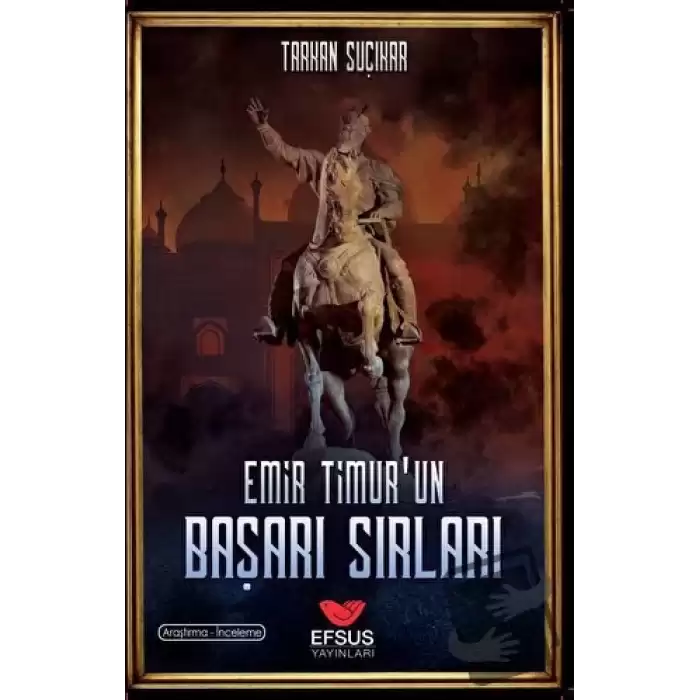 Emir Timurun Başarı Sırları