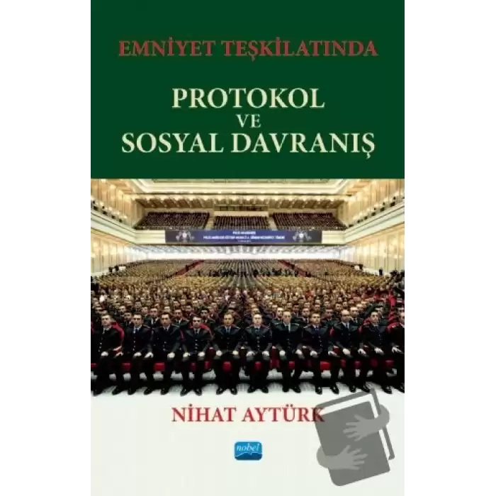 Emniyet Teşkilatında Protokol ve Sosyal Davranış