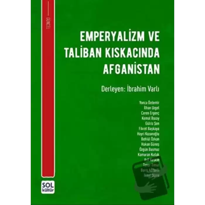 Emperyalizm Ve Taliban Kıskacında Afganistan