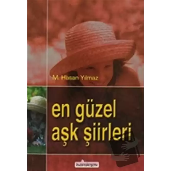 En Güzel Aşk Şiirleri