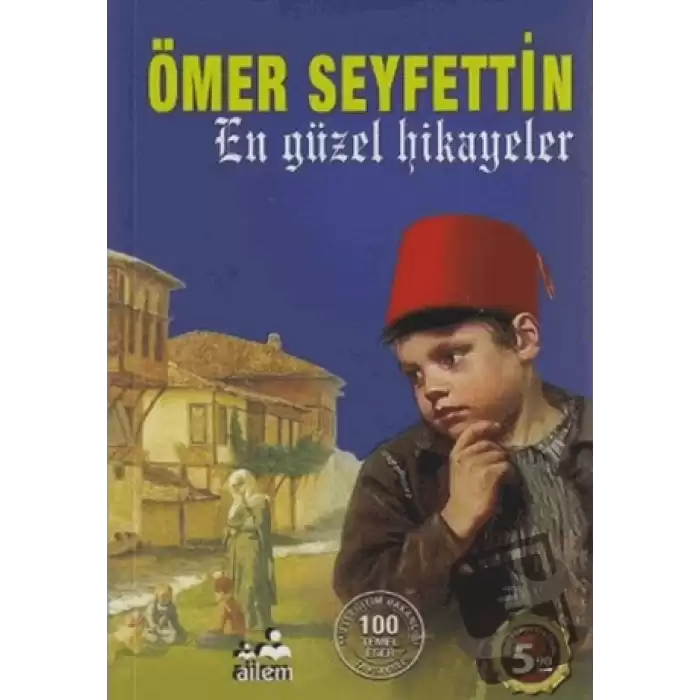 En Güzel Hikayeler (Ömer Seyfettin)