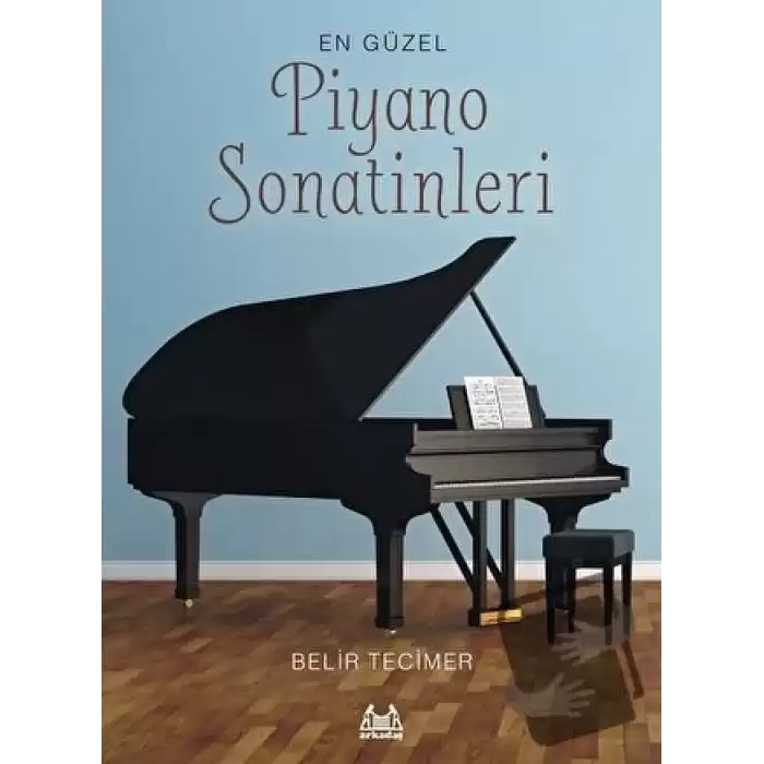 En Güzel Piyano Sonatinleri