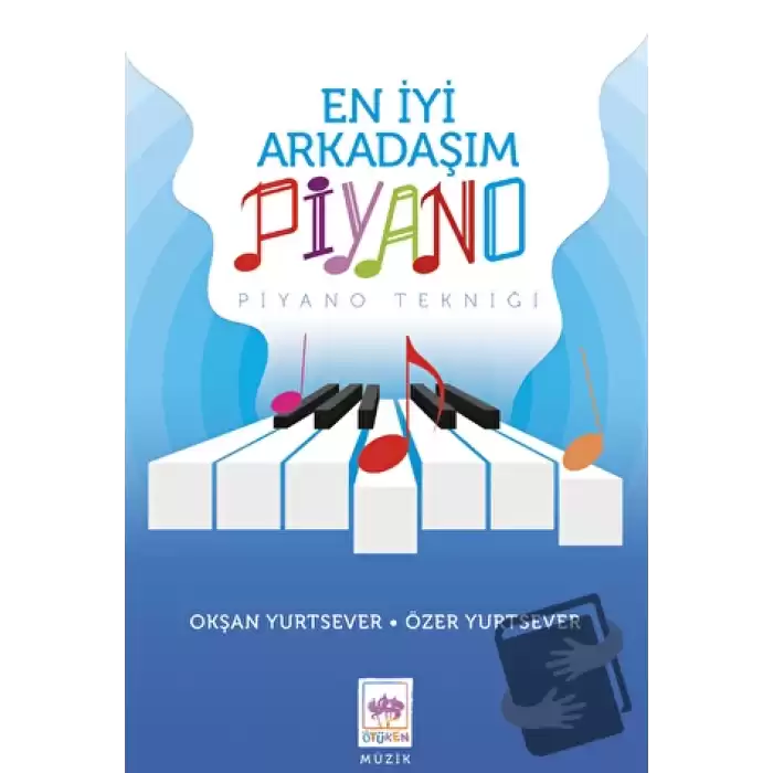 En İyi Arkadaşım Piyano