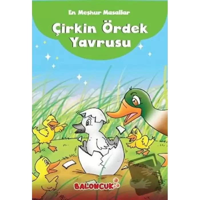 En Meşhur Masallar - Çirkin Ördek Yavrusu