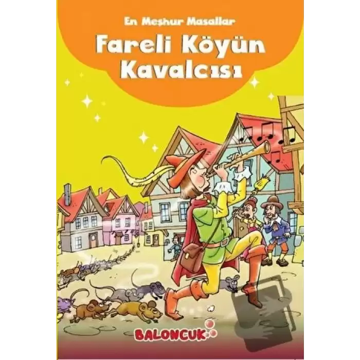 En Meşhur Masallar - Fareli Köyün Kavalcısı