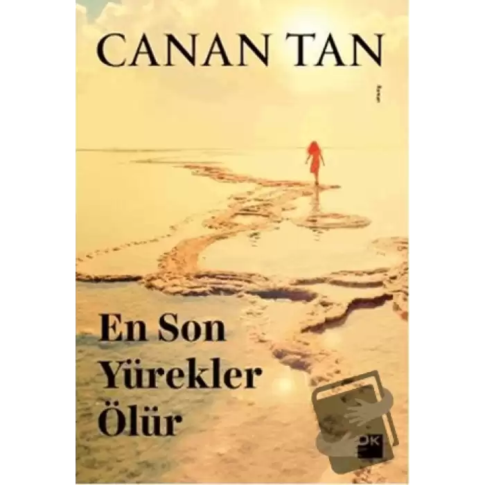 En Son Yürekler Ölür