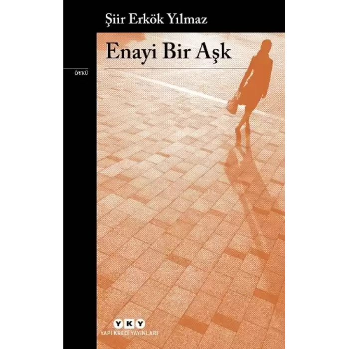 Enayi Bir Aşk