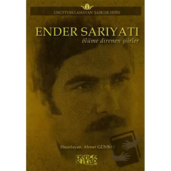 Ender Sarıyatı - Ölüme Direnen Şiirler