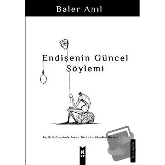 Endişenin Güncel Söylemi