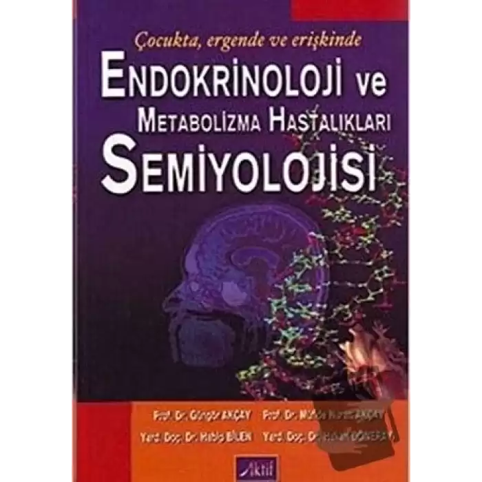 Endokrinoloji ve Metabolizma Hastalıkları Semiyolojisi