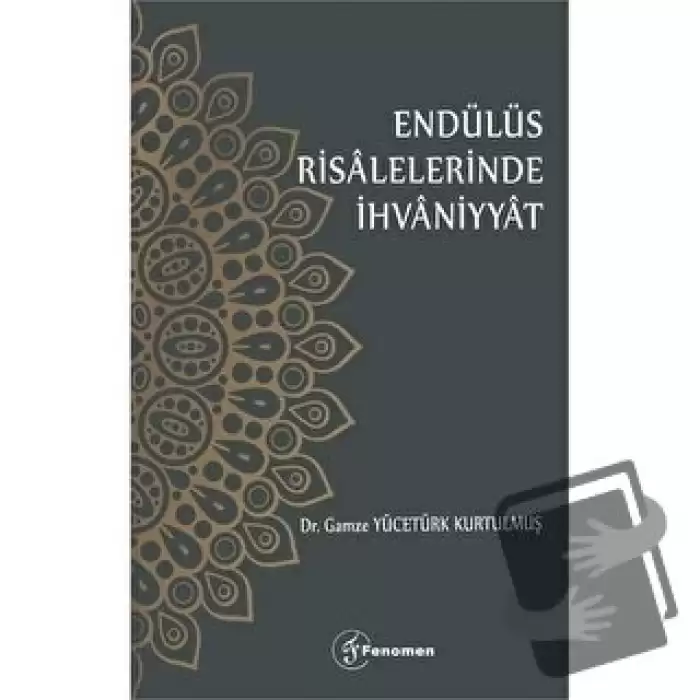 Endülüs Risalelerinde İhvaniyyat