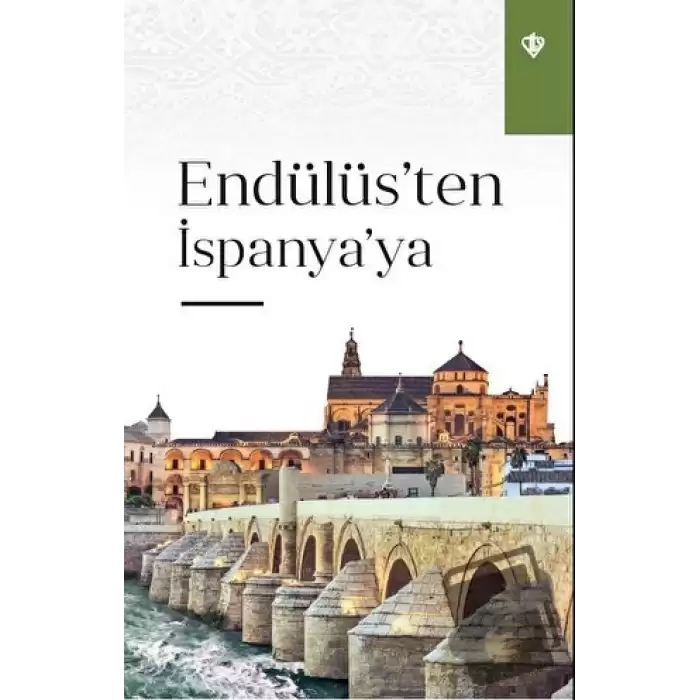 Endülüs’ten İspanya’ya