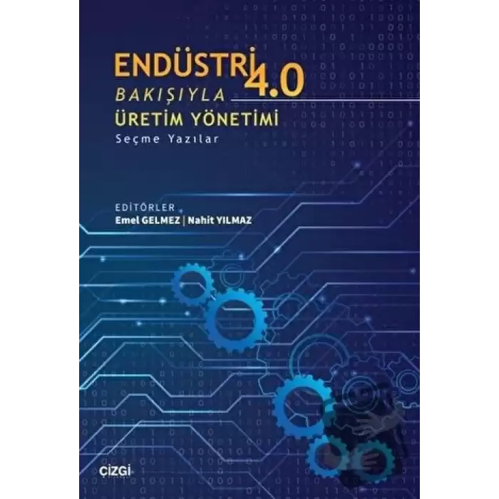 Endüstri 4.0 Bakışıyla Üretim Yönetimi