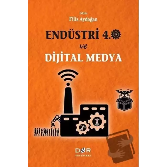 Endüstri 4.0 ve Dijital Medya