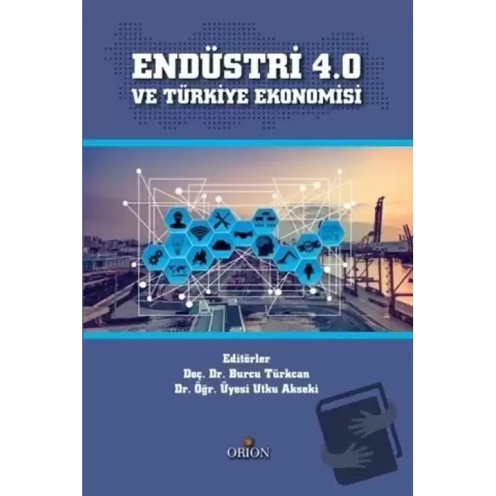 Endüstri 4.0 ve Türkiye Ekonomisi