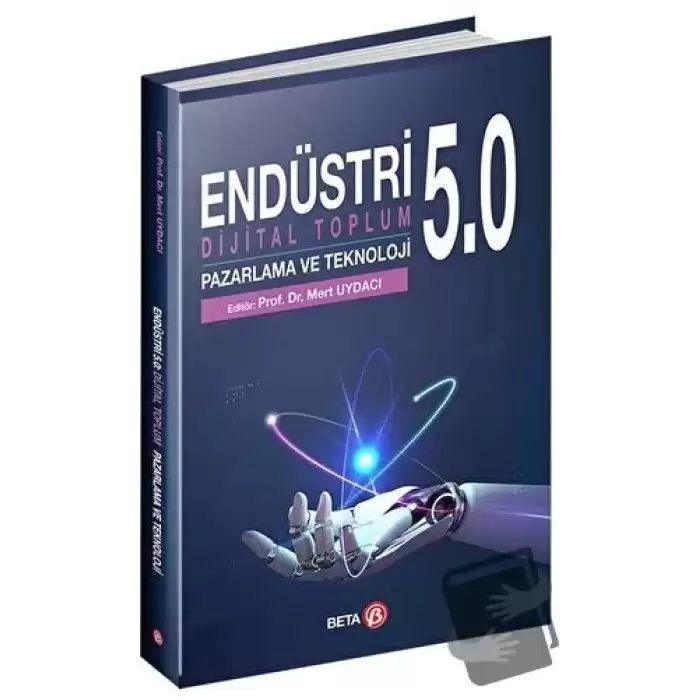 Endüstri 5.0 - Dijital Toplum Pazarlama ve Teknoloji