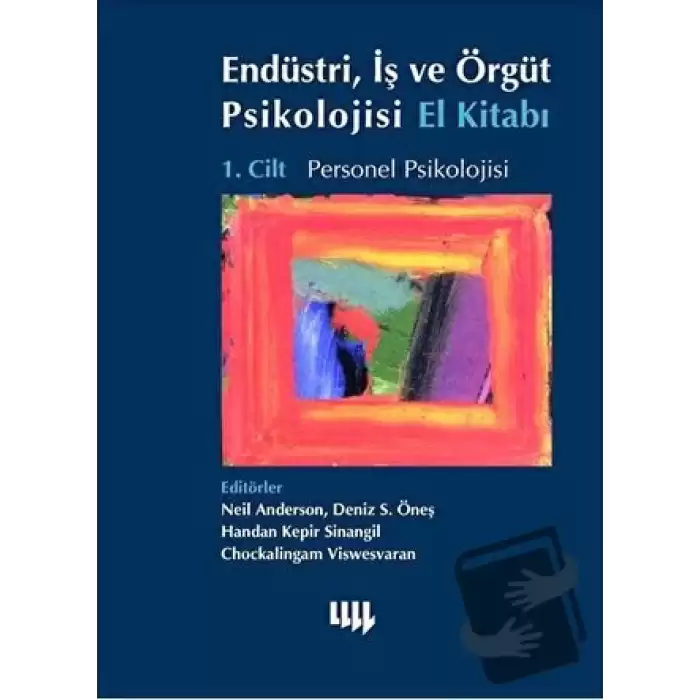 Endüstri, İş ve Örgüt Psikolojisi El Kitabı (Ciltli)