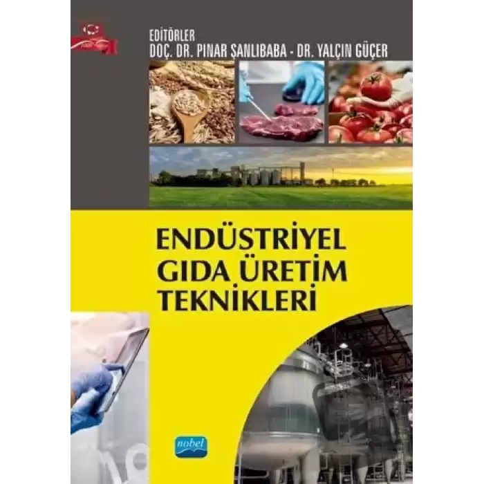 Endüstriyel Gıda Üretim Teknikleri