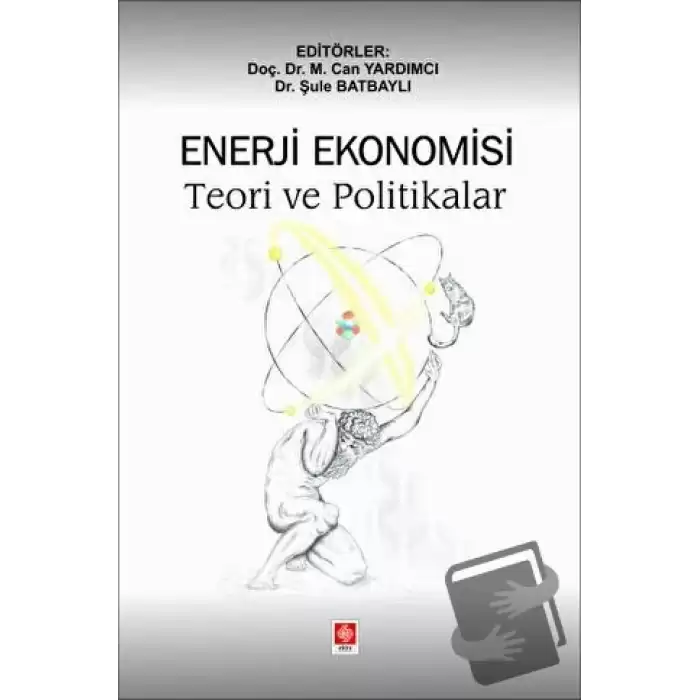 Enerji Ekonomisi Teori ve Politikalar