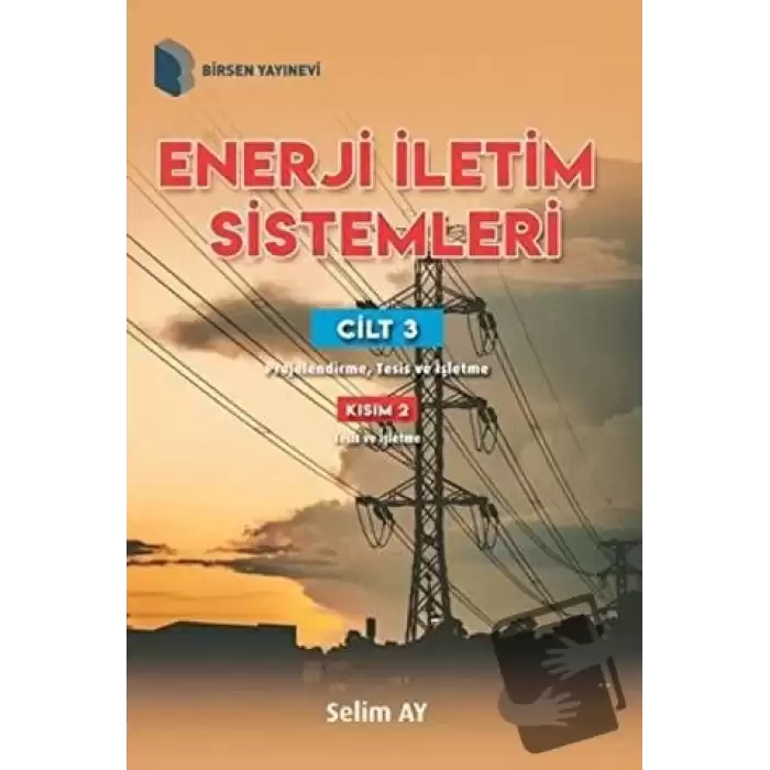 Enerji İletim Sistemleri Cilt 3 Kısım 2