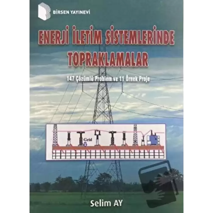 Enerji İletim Sistemlerinde Topraklamalar