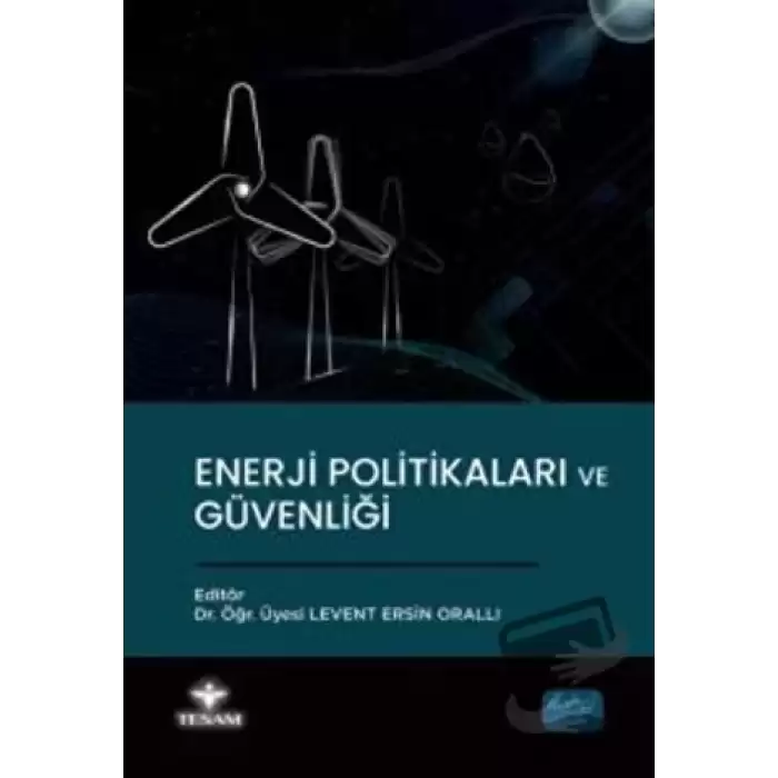 Enerji Politikaları ve Güvenliği