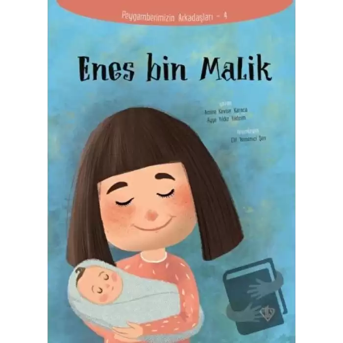 Enes Bin Malik - Peygamberimizin Arkadaşları 4