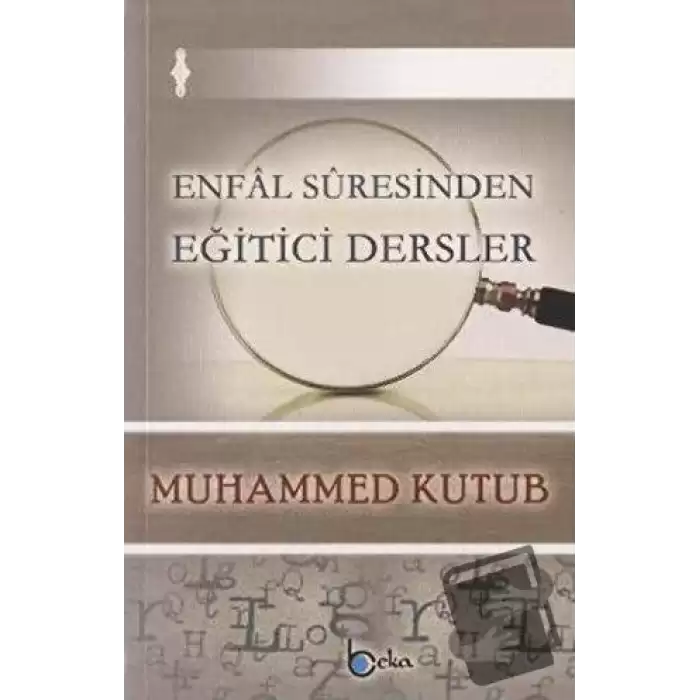 Enfal Suresinden Eğitici Dersler