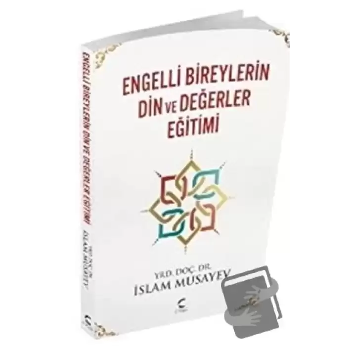 Engelli Bireylerin Din ve Değerler Eğitimi